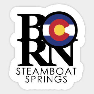 BORN Steamboat Springs Sticker